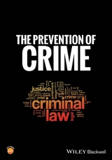 The Prevention of Crime - Fagan, Abigail A.; Elliott, Delbert