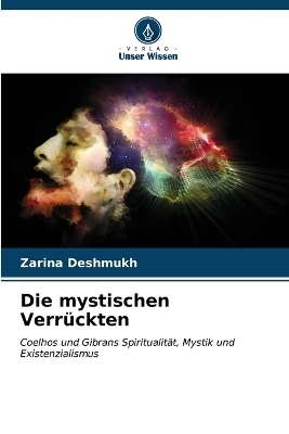 Die mystischen Verrückten - Zarina Deshmukh