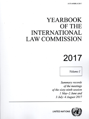 Yearbook of the International Law Commission 2017, Vol. I -  International Law Commission