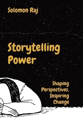 Storytelling Power - Solomon Raj