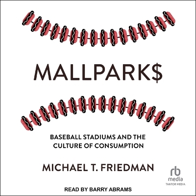 Mallparks - Michael T Friedman