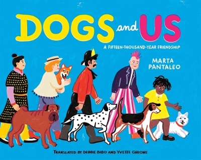 Dogs and Us - Marta Pantaleo