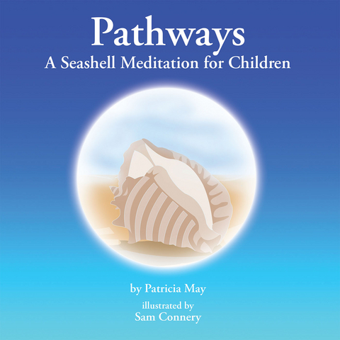 Pathways -  Patricia May