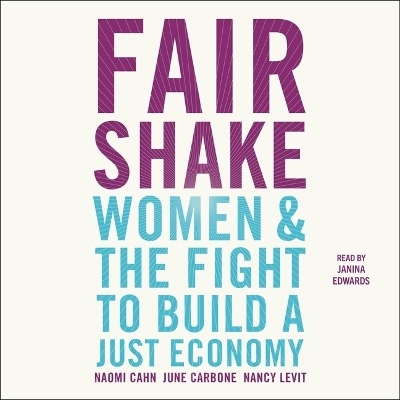 Fair Shake - June Carbone, Naomi Cahn, Nancy Levit