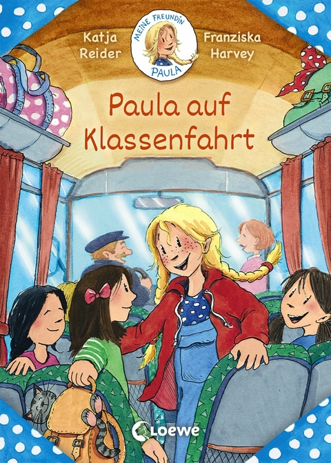 Meine Freundin Paula - Paula auf Klassenfahrt - Katja Reider