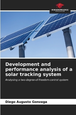 Development and performance analysis of a solar tracking system - Diego Augusto Gonzaga