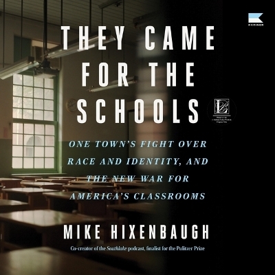 They Came for the Schools - Mike Hixenbaugh