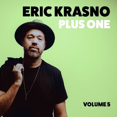 Eric Krasno Plus One, Vol. 5 - Eric Krasno