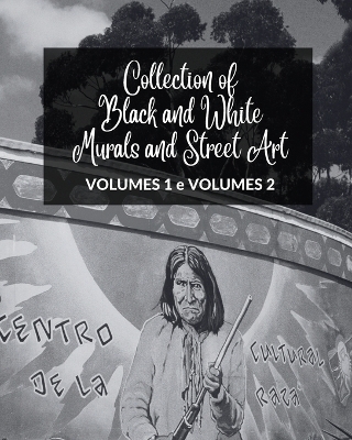 Collection of Black and White Murals and Street Art - Volumes 1 and 2 - Frankie The Sign
