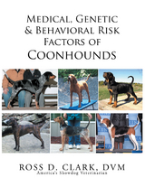 Medical, Genetic & Behavioral Risk Factors of Coonhounds -  Ross D. Clark