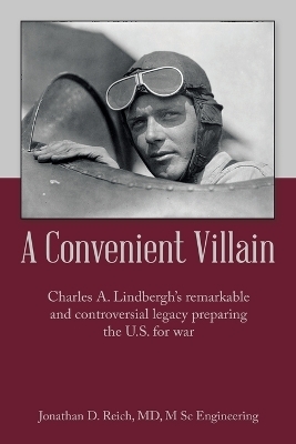 A Convenient Villain - Jonathan D Reich M Sc