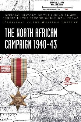 The North African Campaign 1940-43 - India Ministry of Defence