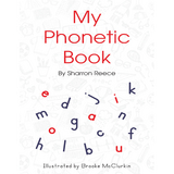 My Phonetic Book -  Sharron Reece