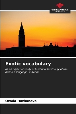 Exotic vocabulary - Ozoda Huzhanova