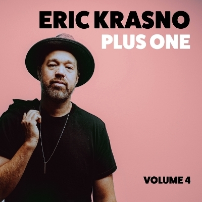 Eric Krasno Plus One, Vol. 4 - Eric Krasno