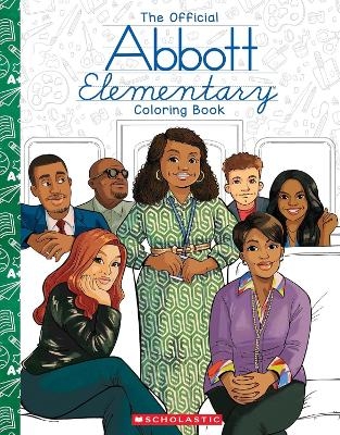 Abbott Elementary: The Official Coloring Book - Chelen Ecija