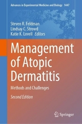 Management of Atopic Dermatitis - Feldman, Steven R.; Strowd, Lindsay C.; Lovell, Katie K.