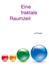 Eine fraktale Raumzeit - Jan Engels