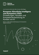 Kompass: Künstliche Intelligenz & Kompetenz 2023 - Laura Cousseran, Achim Lauber, Simon Herrmann, Niels Brüggen