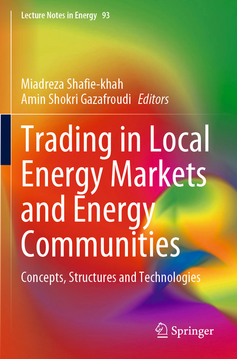 Trading in Local Energy Markets and Energy Communities - 