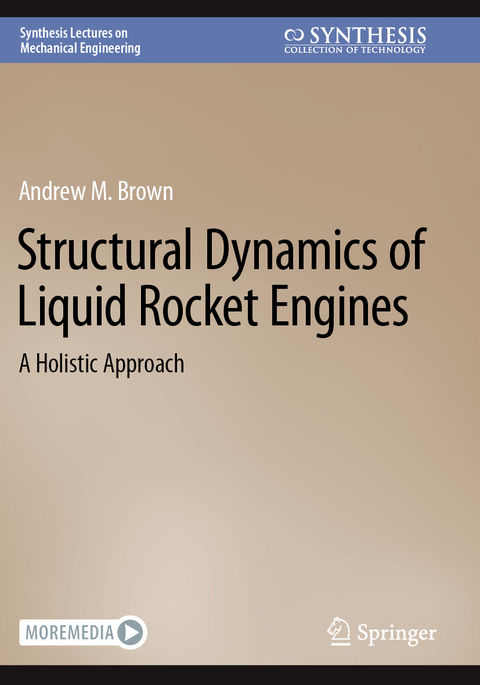 Structural Dynamics of Liquid Rocket Engines - Andrew M. Brown