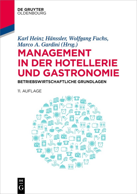 Management in der Hotellerie und Gastronomie - 
