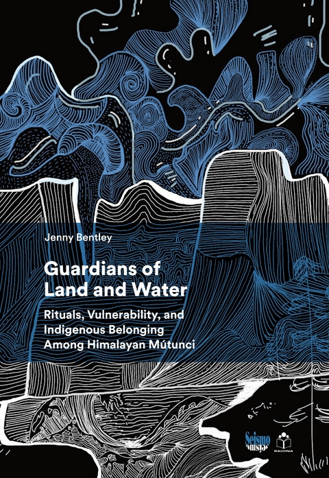 Guardians of Land and Water - Jenny Bentley