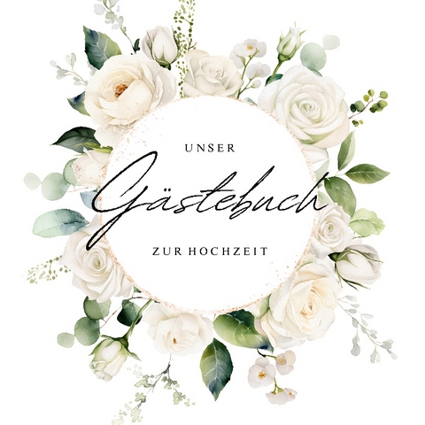 Gästebuch zur Hochzeit mit weißen Rosen - Sarah Rockstroh