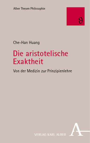 Die aristotelische Exaktheit: - Che-Han Huang