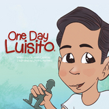 One Day Luisito -  Elizabeth Cisneros