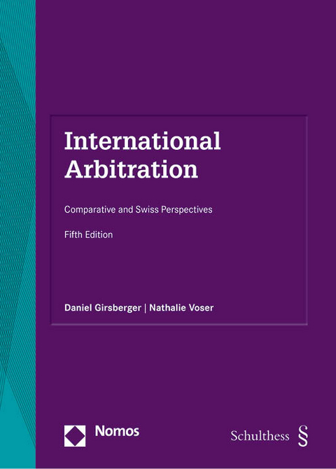 International Arbitration - Daniel Girsberger, Nathalie Voser