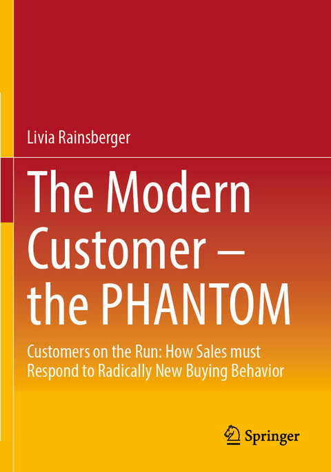 The Modern Customer – the PHANTOM - Livia Rainsberger