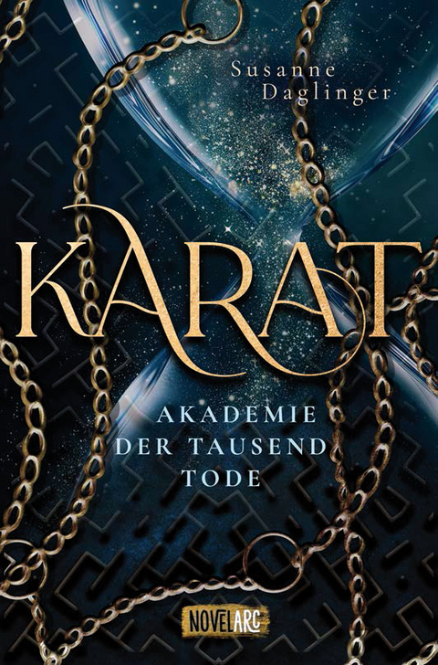 Karat – Akademie der Tausend Tode - Susanne Daglinger