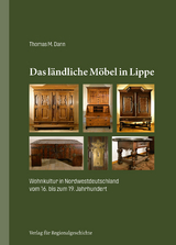 Das ländliche Möbel in Lippe - Thomas M. Dann