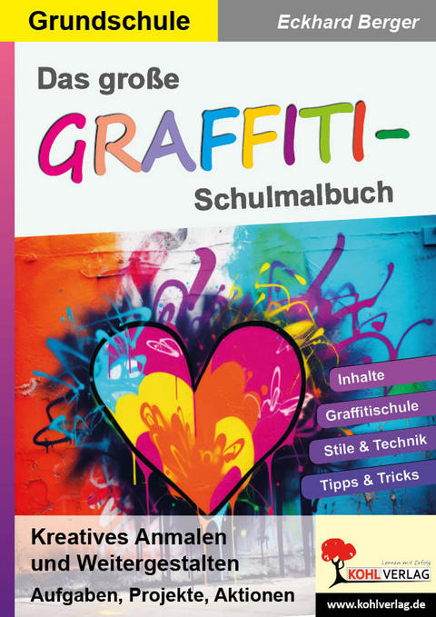 Das große Graffiti-Schulmalbuch / Grundschule - Eckhard Berger