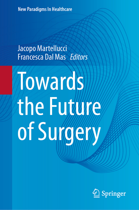Towards the Future of Surgery - 