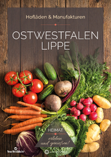 Ostwestfalen Lippe (OWL) - Hofläden &amp; Manufakturen - Matthias Rickling