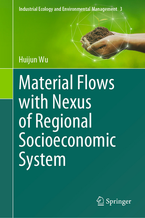 Material Flows with Nexus of Regional Socioeconomic System - Huijun Wu
