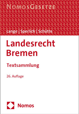 Landesrecht Bremen - Lange, Pia; Sperlich, Peter; Schütte, Peter