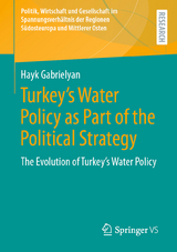 Turkey's Water Policy as Part of the Political Strategy - Hayk Gabrielyan