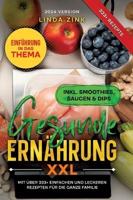 Gesunde Ernährung XXL - Linda Zink