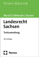 Landesrecht Sachsen - Musall, Peter; Faßbender, Kurt; Kreuter, Sven