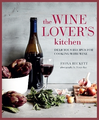The Wine Lover’s Kitchen - Fiona Beckett