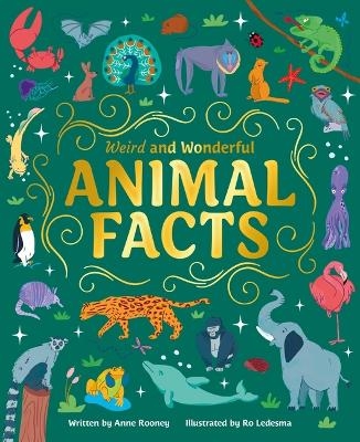 Weird and Wonderful Animal Facts - Anne Rooney