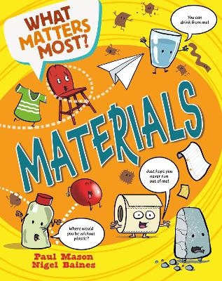 What Matters Most?: Materials - Paul Mason