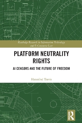 Platform Neutrality Rights - Hannibal Travis