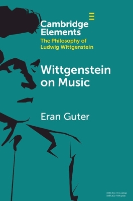 Wittgenstein on Music - Eran Guter