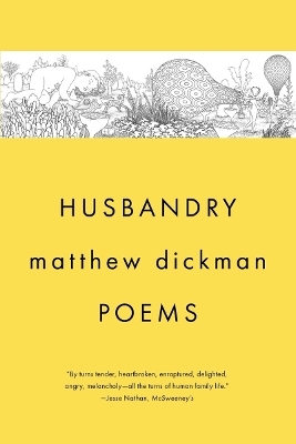 Husbandry - Matthew Dickman