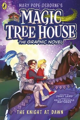 Magic Tree House: The Knight at Dawn - Mary Pope Osborne