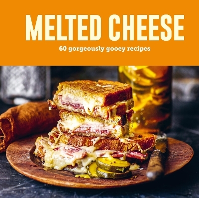 Melted Cheese - Ryland Peters &amp Small;  